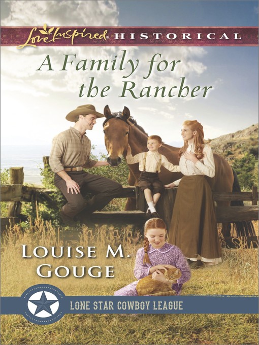 Title details for A Family for the Rancher by Louise M. Gouge - Wait list